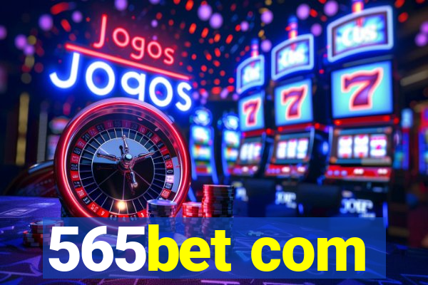 565bet com